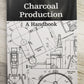 Charcoal Production - A Handbook
