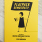 Flatpack Democracy: A DIY Guide for Creating Independent Politics
